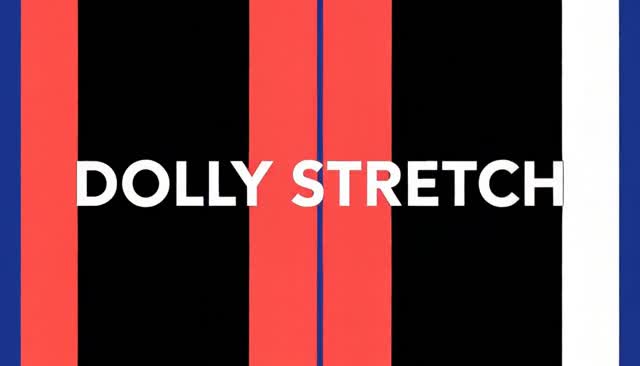58 DOLLY STRETCH: Dolly-Zoom