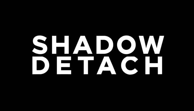 56 SHADOW DETACH: Losgelöster Schatten