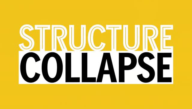 19 STRUCTURE COLLAPSE: Einsturz einer Struktur